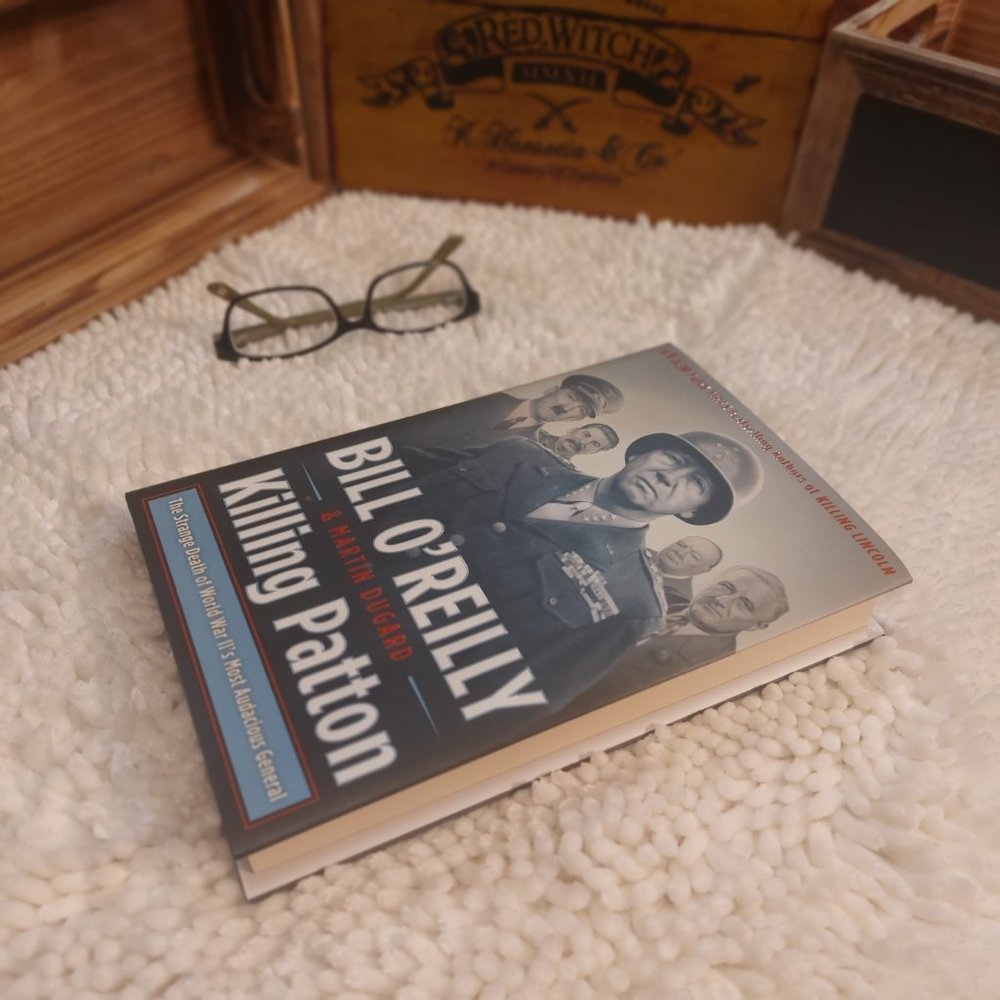 Killing Patton: Part of: Bill O'Reilly's Killing Series - Like New!